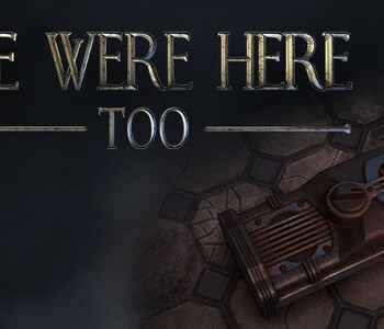 We Were Here Too