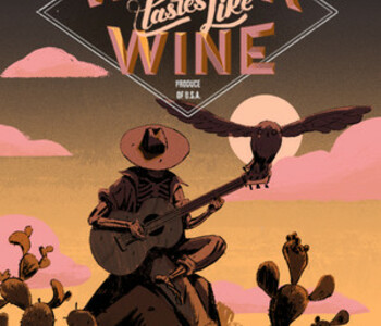 Where the Water Tastes Like Wine