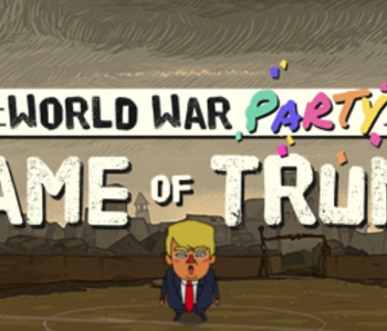 World War Party: Game Of Trump