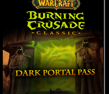 WoW The Burning Crusade Classic - Dark Portal Pass