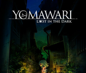 Yomawari: Lost in the Dark