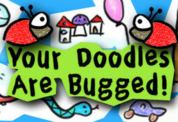 Your Doodles Are Bugged!