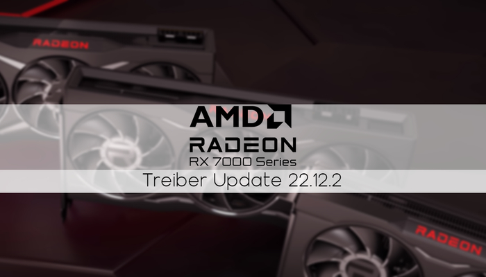AMD Radeon 7000 Series: Driver update for RX 7900 XTX and 7900 XT