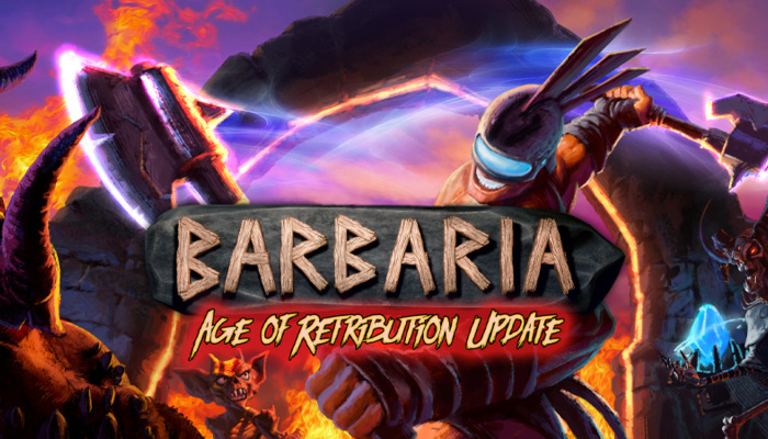 Barbaria 1.1 - Age of Retribution Update: A comprehensive overview of the first major content update
