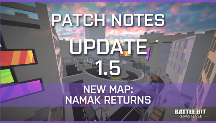 BattleBit Remastered: Update 1.5 in Detail