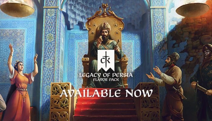 Crusader Kings III: Focus on Legacy of Persia