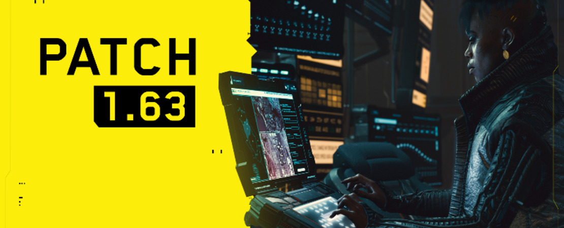 Cyberpunk 2077 - Patch 1.63 is here!