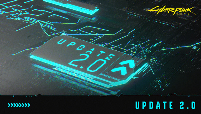 Cyberpunk 2077: Update 2.0: Welcome back to Night City