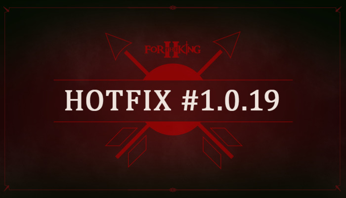 For The King II: The Latest Hotfix
