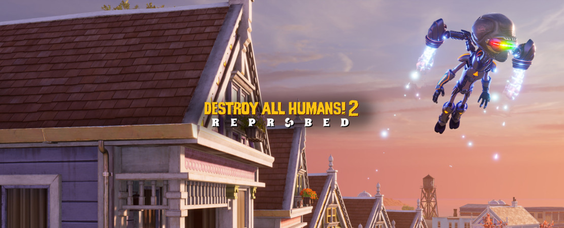 Destroy All Humans! 2 - Reprobed - The cult classic returns