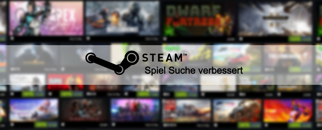 Die Steam-Suche wird besser - Finde dein nächstes Lieblingsspiel einfacher denn je