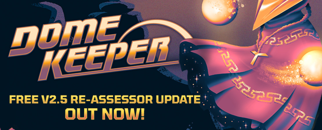 Dome Keeper: De Re-Assessor Update - Alle informatie en vernieuwingen op een rij