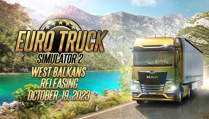Euro Truck Simulator 2 - West Balkans: Everything you need to know about the new map expansion