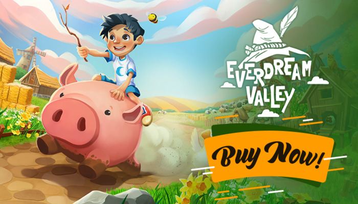 Everdream Valley: Immerse yourself in a magical world of farming