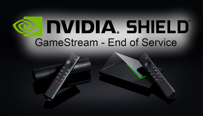 GameStream on Nvidia Shield TV: End of Service - Service will be discontinued