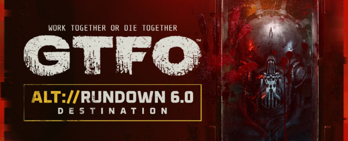 GTFO - Der ultimative Guide zu ALT://Rundown 6.0 Ziel - Neue Funktionen, Fehlerbehebungen und Waffenänderungen im Überblick