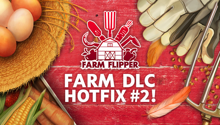 House Flipper - Farm DLC: Bugfixes en meer: Alle informatie en vernieuwingen op een rijtje