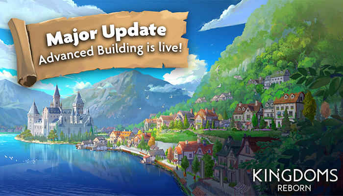 Kingdoms Reborn: The Advanced Building Update is here!