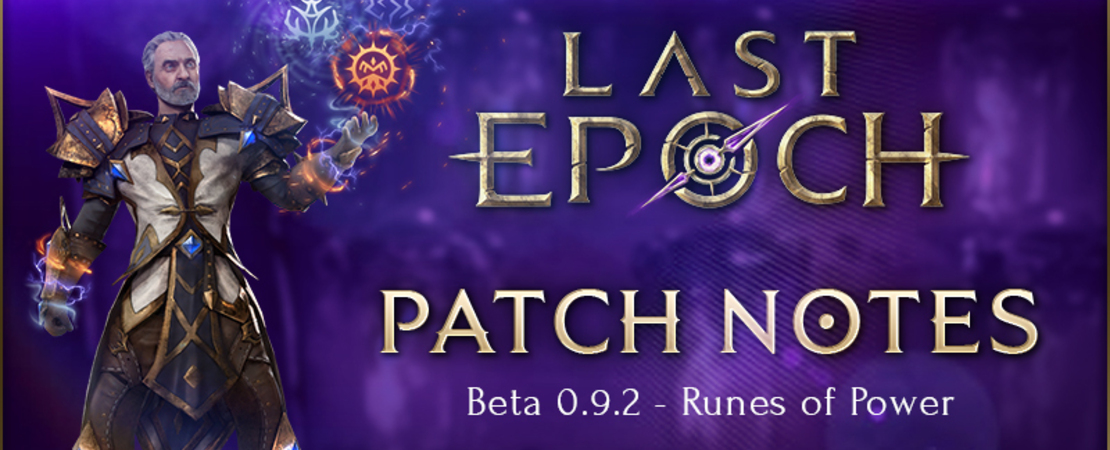 Last Epoch - Beta Patch 0.9.2: "Runes of Power"