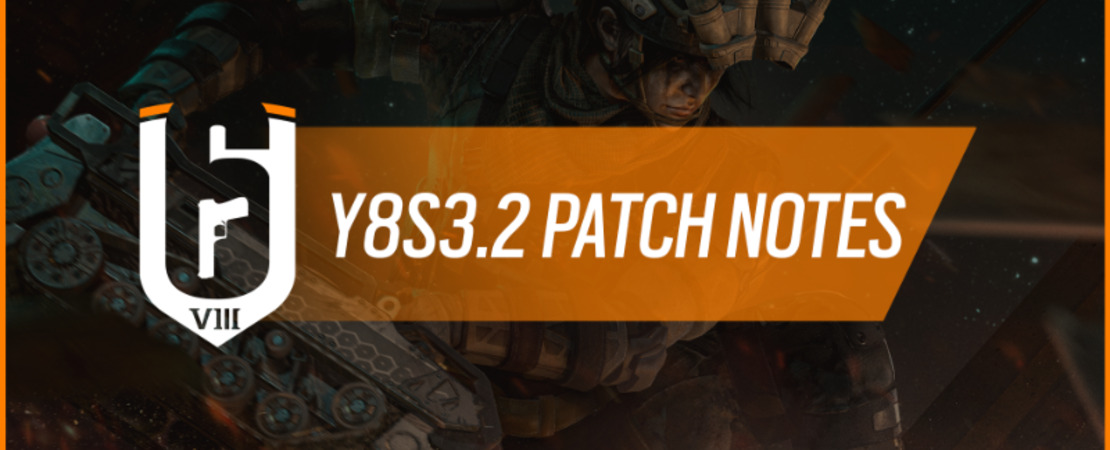 Rainbow Six Siege - The Y8S3.2 Patch in Detail