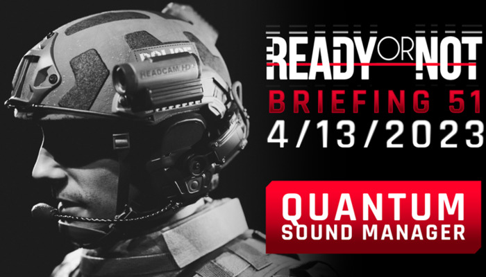 Ready or Not: De Quantum Sound Manager: Duik in de wereld van de tactische shooter en leer het geavanceerde geluidssysteem kennen