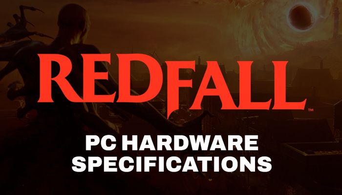 Redfall: PC vereisten en toegankelijkheid