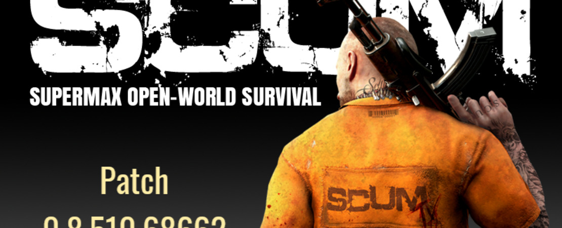 SCUM Update: Bug Fixes & Exciting New Features - All the Latest Changes at a Glance