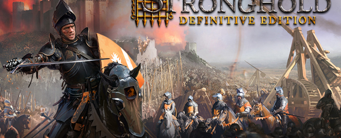 Stronghold: Definitive Edition - Everything you need to know!