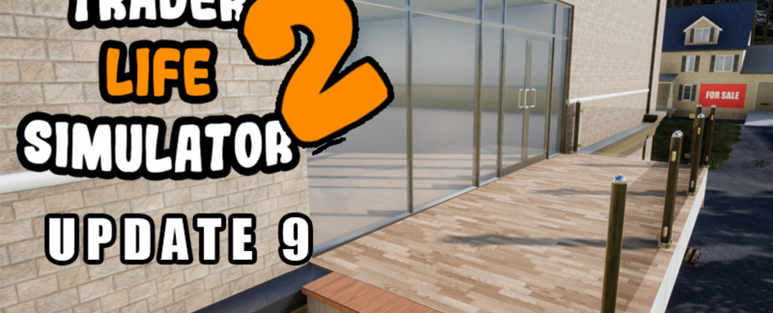 Trader Life Simulator 2 Update 9 - De belangrijkste veranderingen op een rij