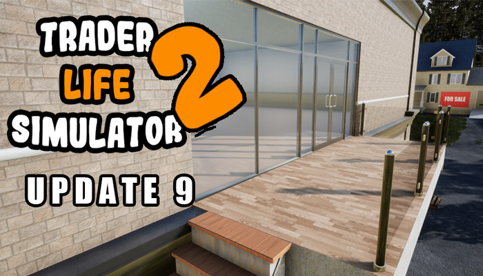 Trader Life Simulator 2 Update 9: De belangrijkste veranderingen op een rij
