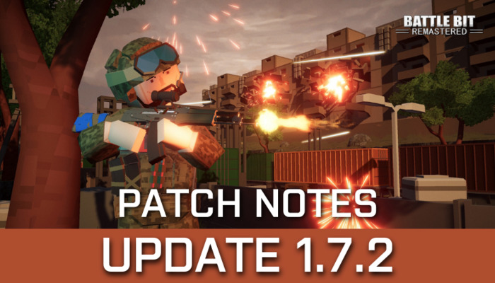Update 1.7.2 bei BattleBit Remastered: Alles Wissenswerte zu den Neuerungen und Optimierungen