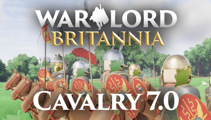 Warlord: Britannia - Charging into Battle at Full Speed: The Power of Cavalry and an Overview of New Legions