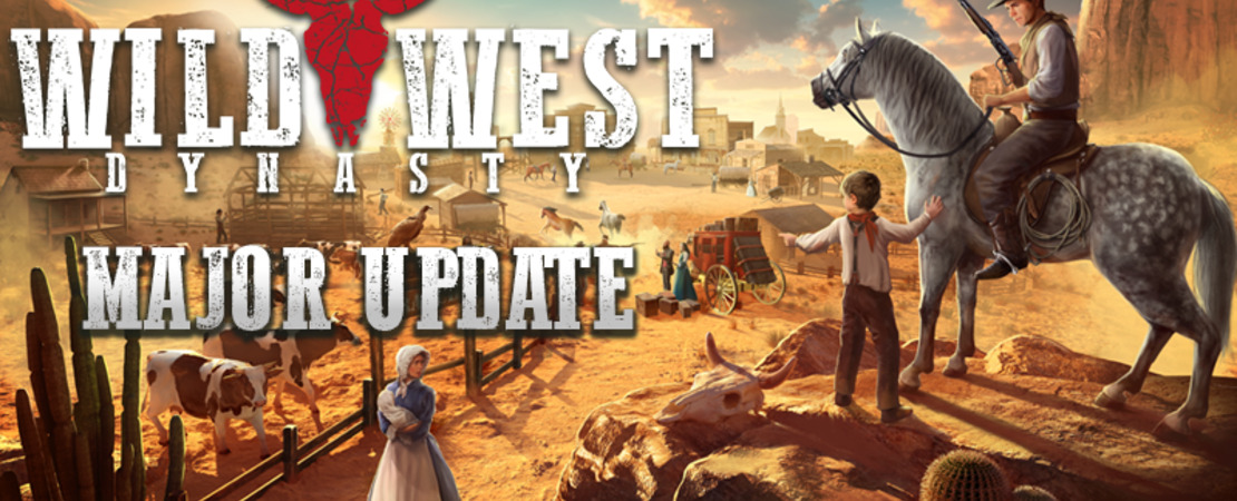 Wild West Dynasty: The extensive update is here - All information and new features at a glance