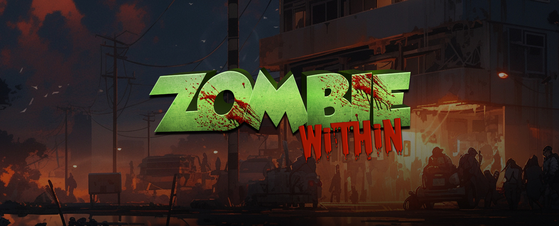 Zombie Within - Now Available on Steam